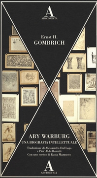 Aby Warburg. Una biografia intellettuale - Librerie.coop