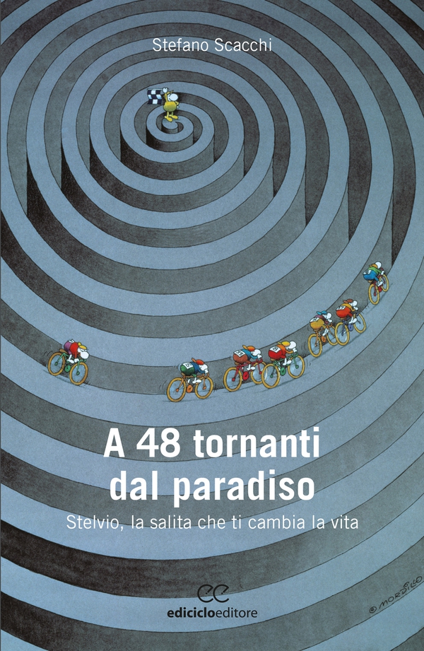 A 48 tornanti dal paradiso - Librerie.coop A 48 tornanti dal paradiso - Librerie.coop