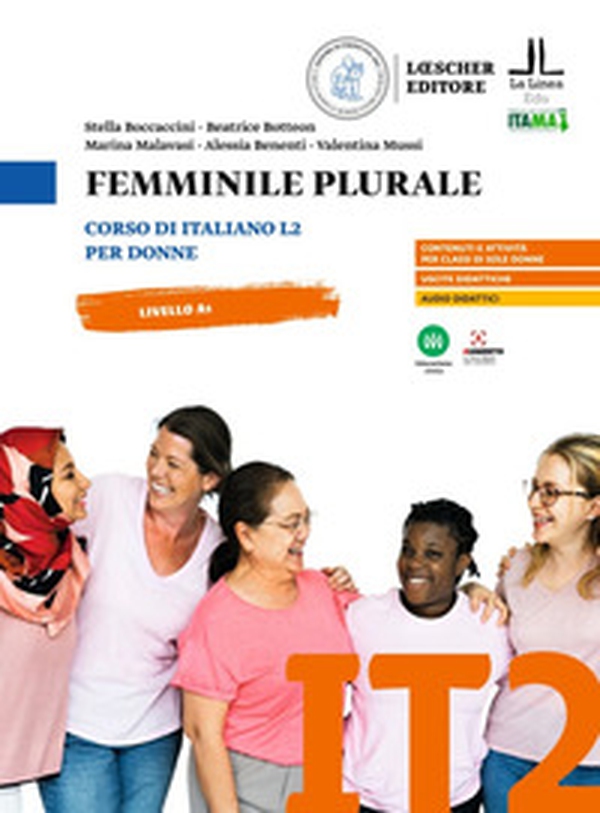 Femminile plurale. Corso di italiano L2 per donne. Livello A1 - Librerie.coop Femminile plurale. Corso di italiano L2 per donne. Livello A1 - Librerie.coop