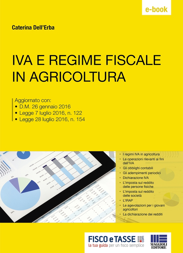 Iva e regime fiscale in agricoltura - Librerie.coop Iva e regime fiscale in agricoltura - Librerie.coop