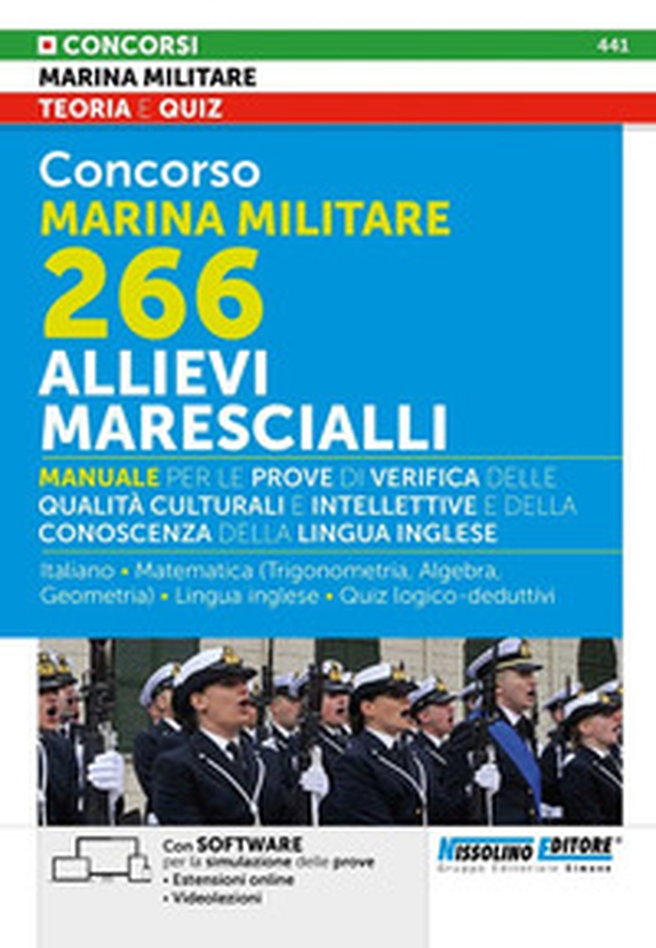 Concorso Marina Militare 266. Allievi Marescialli. Manuale per le prove di verifica delle qualità culturali e intellettive e della conoscenza della lingua inglese - Librerie.coop