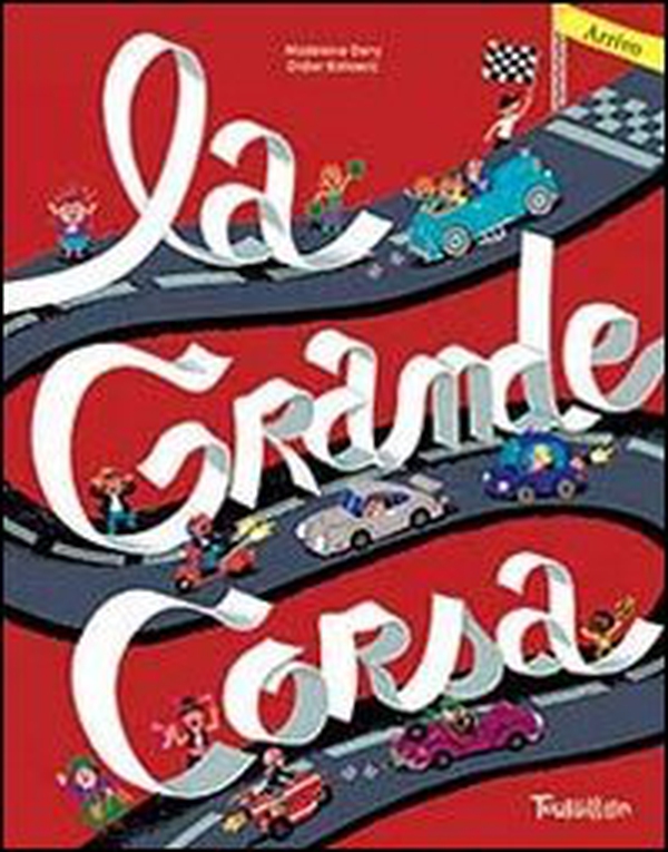 La grande corsa - Librerie.coop La grande corsa - Librerie.coop