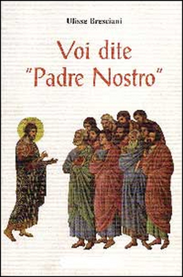 Voi dite «Padre Nostro» - Librerie.coop Voi dite «Padre Nostro» - Librerie.coop