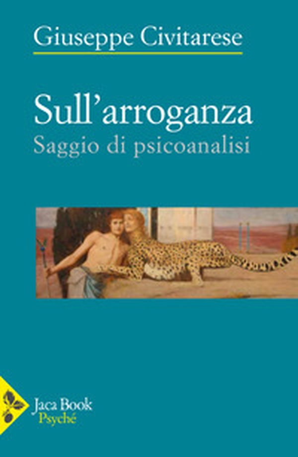 Sull'arroganza. Saggio di psicoanalisi - Librerie.coop Sull'arroganza. Saggio di psicoanalisi - Librerie.coop