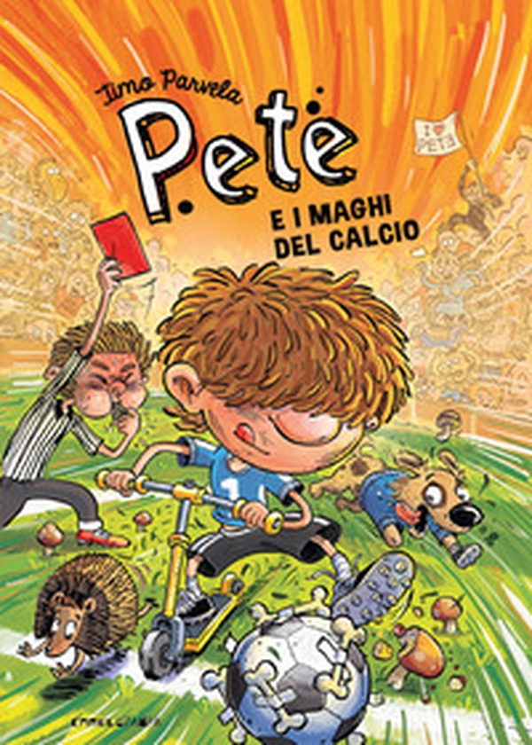 Pete e i maghi del calcio - Librerie.coop