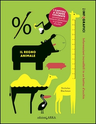 Il regno animale. Gli infografici - Librerie.coop