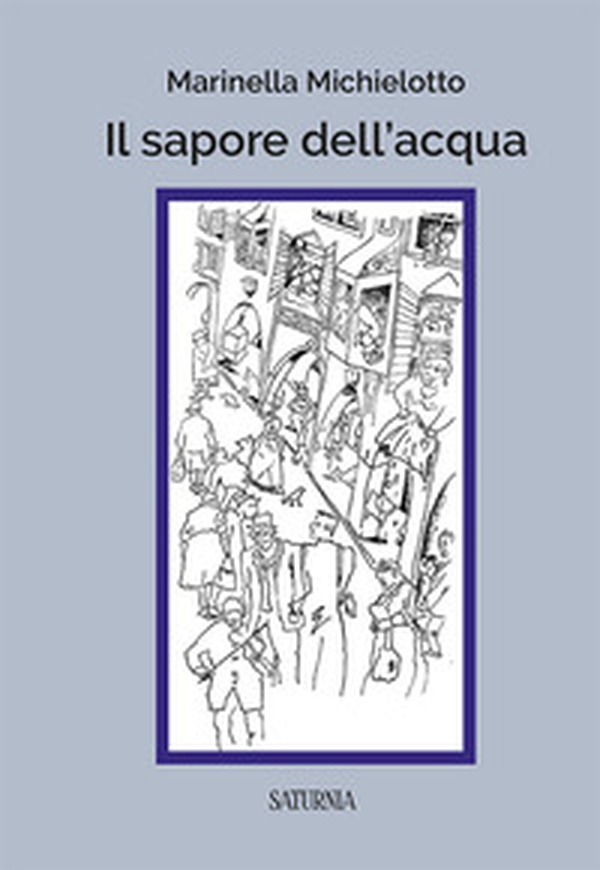Il sapore dell'acqua - Librerie.coop Il sapore dell'acqua - Librerie.coop