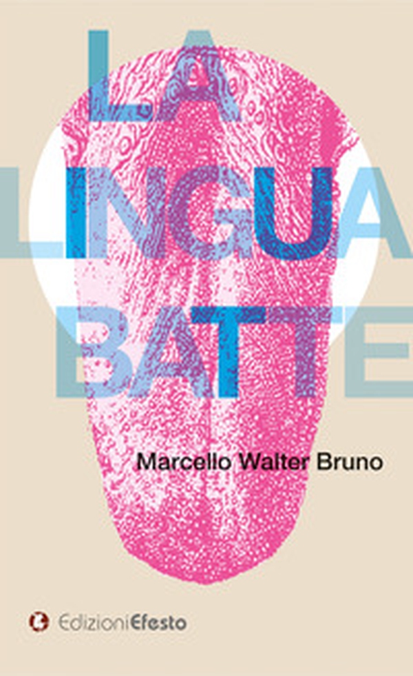La lingua batte - Librerie.coop La lingua batte - Librerie.coop