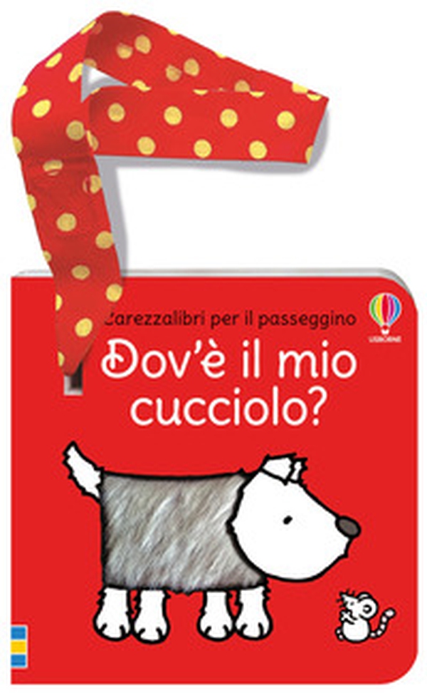 Dov'è il mio cucciolo? - Librerie.coop