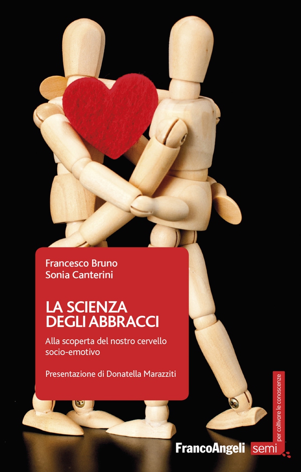 La scienza degli abbracci - Librerie.coop La scienza degli abbracci - Librerie.coop
