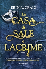 La casa di sale e lacrime - Librerie.coop