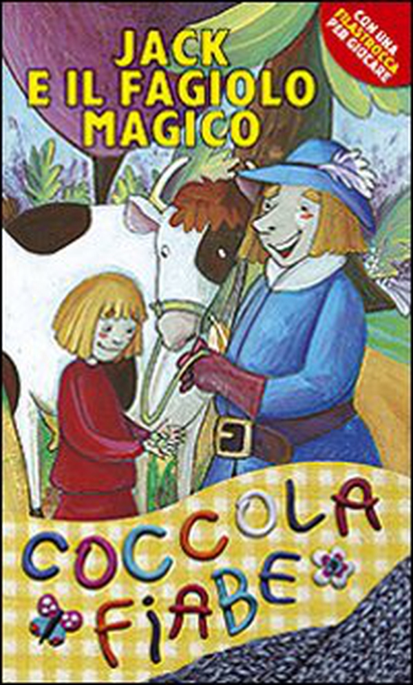 Jack e il fagiolo magico - Librerie.coop Jack e il fagiolo magico - Librerie.coop