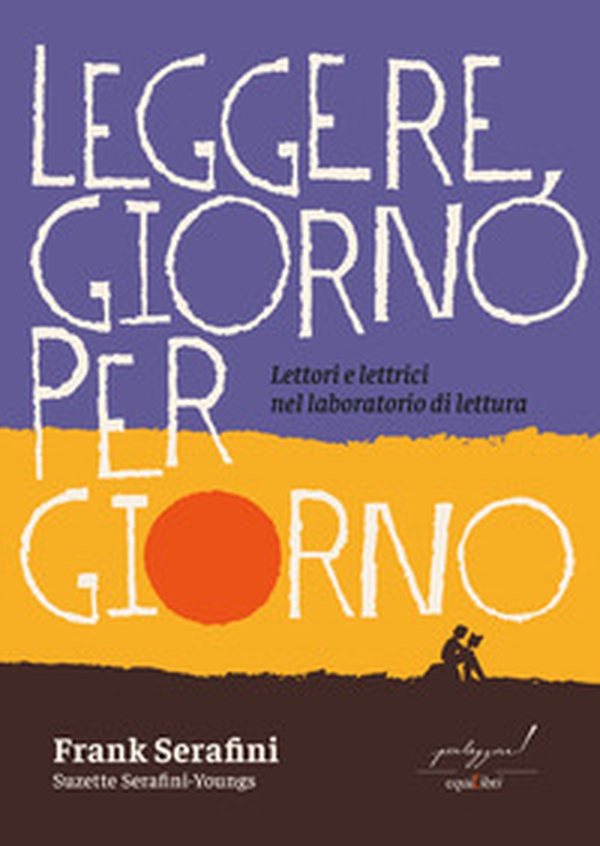 Leggere, giorno per giorno. Lettori e lettrici nel laboratorio di lettura - Librerie.coop Leggere, giorno per giorno. Lettori e lettrici nel laboratorio di lettura - Librerie.coop
