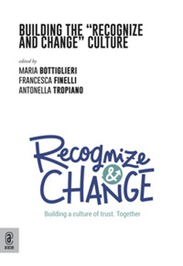 Building the «Recognize and Change» Culture - Librerie.coop Building the «Recognize and Change» Culture - Librerie.coop