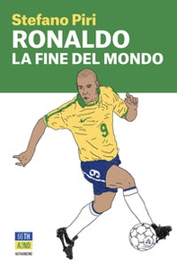 Ronaldo, la fine del mondo - Librerie.coop