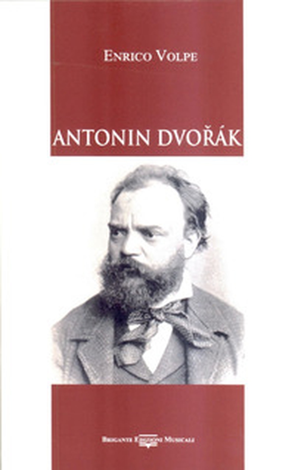 Antonin Dvorak - Librerie.coop Antonin Dvorak - Librerie.coop