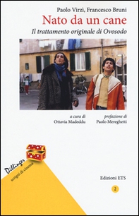 Nato da un cane. Il trattamento originale di Ovosodo - Librerie.coop