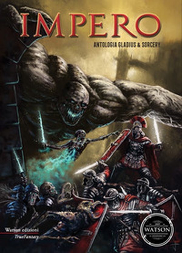 Impero. Antologia gladius & sorcery - Librerie.coop Impero. Antologia gladius & sorcery - Librerie.coop