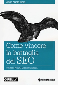 Come vincere la battaglia del SEO. Strategie per una maggiore visibilità - Librerie.coop Come vincere la battaglia del SEO. Strategie per una maggiore visibilità - Librerie.coop