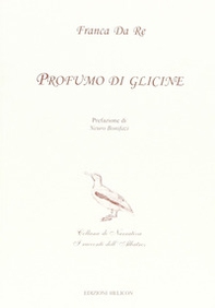 Profumo di glicine - Librerie.coop