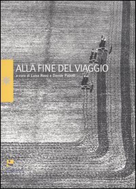 Alla fine del viaggio - Librerie.coop Alla fine del viaggio - Librerie.coop