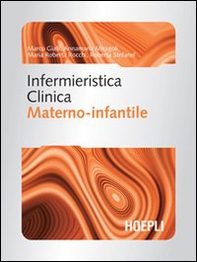 Infermieristica clinica in area materno infantile - Librerie.coop
