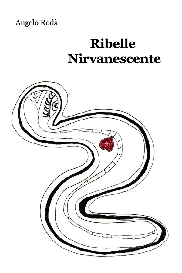 Ribelle Nirvanescente - Librerie.coop Ribelle Nirvanescente - Librerie.coop