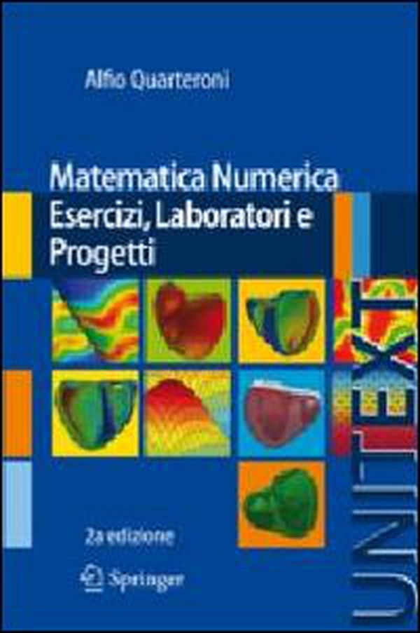 Matematica numerica. Esercizi, laboratori e progetti - Librerie.coop