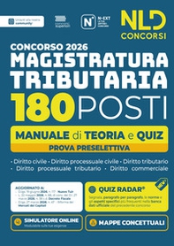 Concorso Magistratura Tributaria 2026. 180 magistrati Tributari. Manuale di teoria e quiz per la prova preselettiva - Librerie.coop