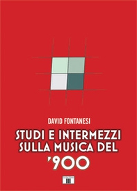 Studi e intermezzi sulla musica del '900 - Librerie.coop