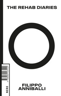 The rehab diaries - Librerie.coop