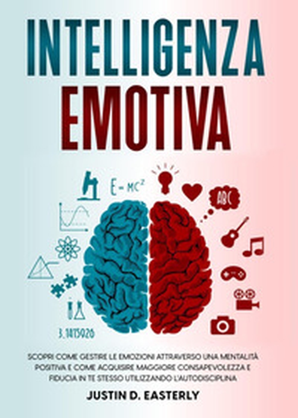 Intelligenza emotiva - Librerie.coop Intelligenza emotiva - Librerie.coop