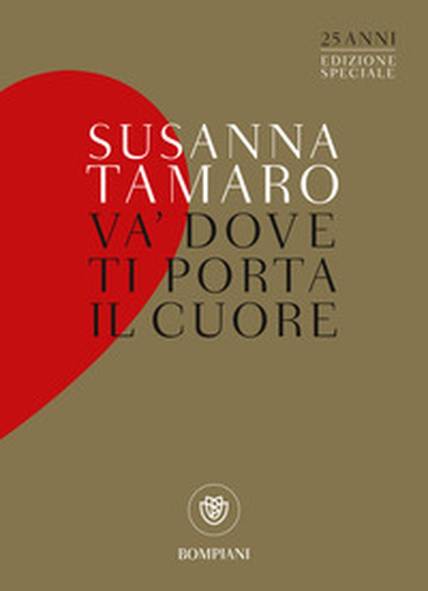 Va' dove ti porta il cuore - Librerie.coop Va' dove ti porta il cuore - Librerie.coop