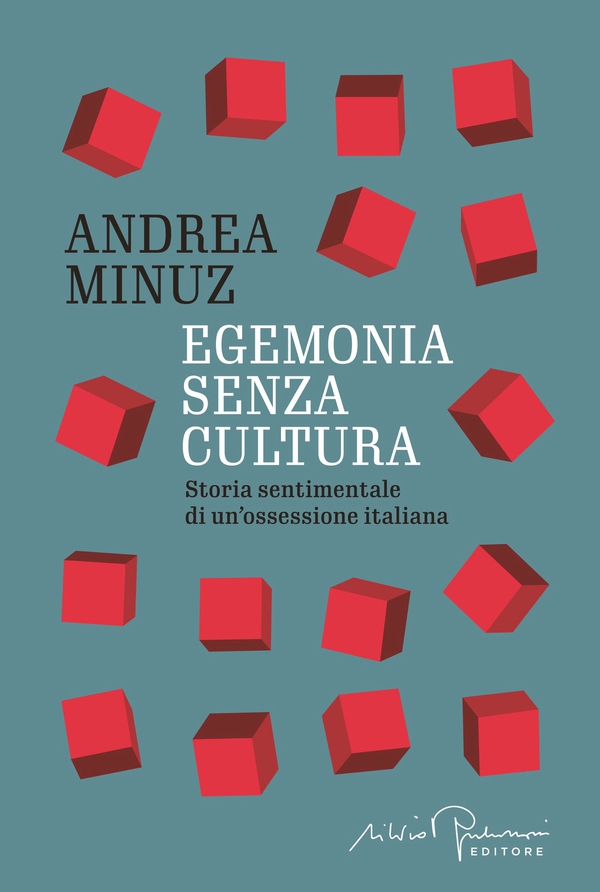 Egemonia senza cultura - Librerie.coop