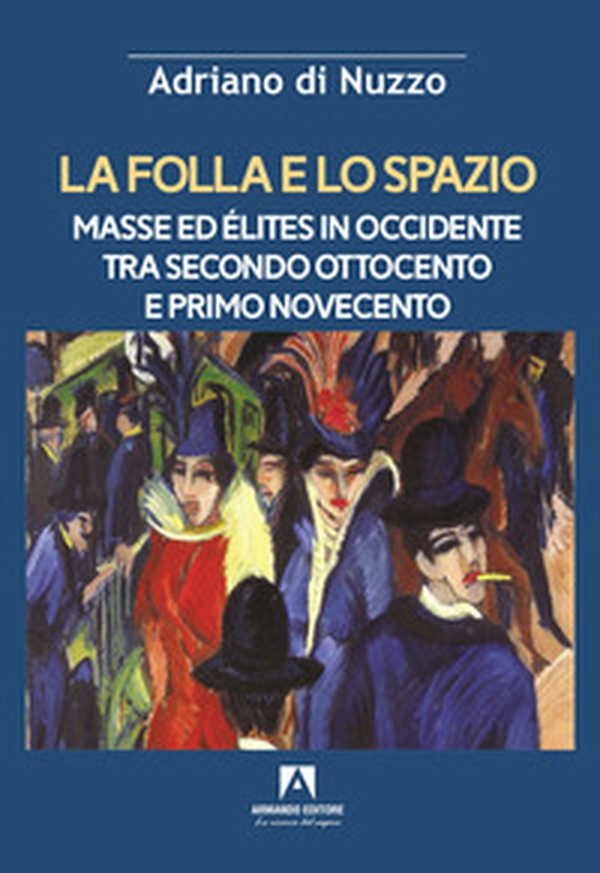 La folla e spazio - Librerie.coop La folla e spazio - Librerie.coop