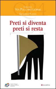 Preti si diventa presti si resta - Librerie.coop