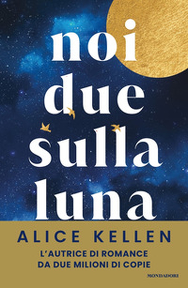 Noi due sulla luna - Librerie.coop Noi due sulla luna - Librerie.coop