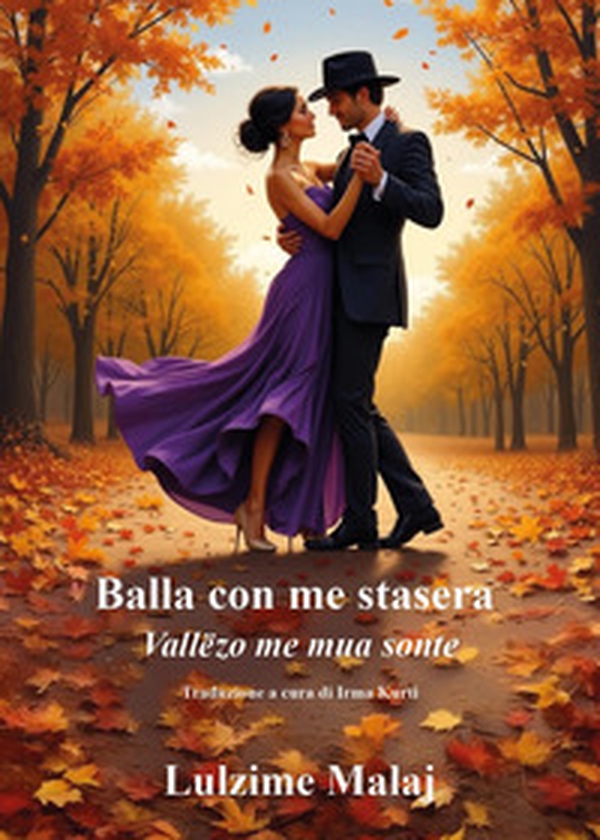 Balla con me stasera-Vallëzo me mua sonte - Librerie.coop Balla con me stasera-Vallëzo me mua sonte - Librerie.coop
