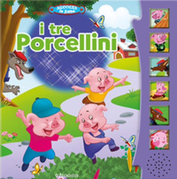 I tre porcellini. Ascolta le fiabe - Librerie.coop I tre porcellini. Ascolta le fiabe - Librerie.coop