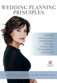 Wedding planning principles. Ediz. italiana - Librerie.coop