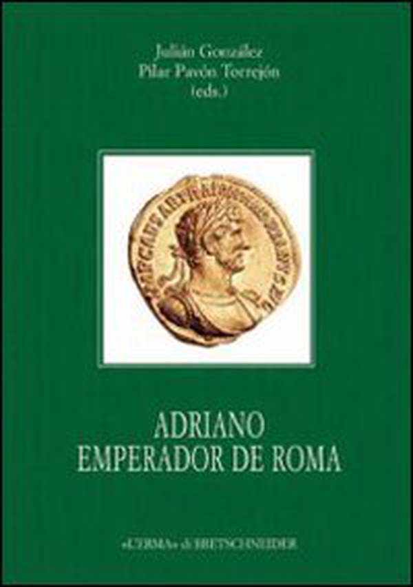 Adriano emperador de Roma - Librerie.coop