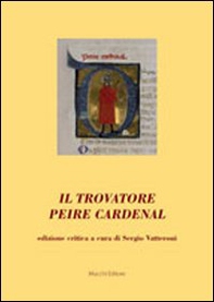 Il trovatore Peire Cardenal - Librerie.coop Il trovatore Peire Cardenal - Librerie.coop