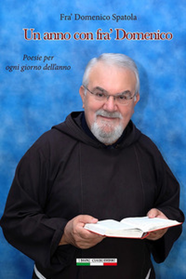 Un anno con Fra' Domenico. Poesie per ogni giorno dell'anno - Librerie.coop Un anno con Fra' Domenico. Poesie per ogni giorno dell'anno - Librerie.coop