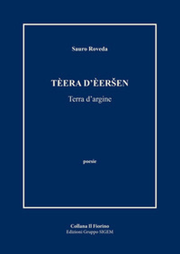 Tèera d'èersen. Terra d'argine - Librerie.coop