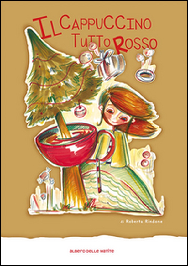 Il cappuccino tutto rosso - Librerie.coop Il cappuccino tutto rosso - Librerie.coop