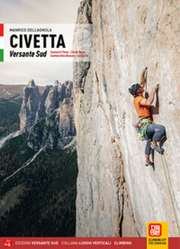 Civetta. Versante Sud. Cantoni di Pelsa, Cresta Ovest, Cantoni della Busazza, Cresta Est - Librerie.coop Civetta. Versante Sud. Cantoni di Pelsa, Cresta Ovest, Cantoni della Busazza, Cresta Est - Librerie.coop