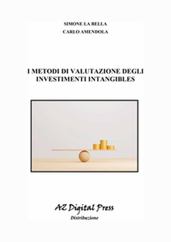I metodi di valutazione degli investimenti intangibles - Librerie.coop I metodi di valutazione degli investimenti intangibles - Librerie.coop