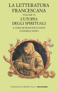 La letteratura francescana. Testo latino a fronte - Vol. 6 - Librerie.coop