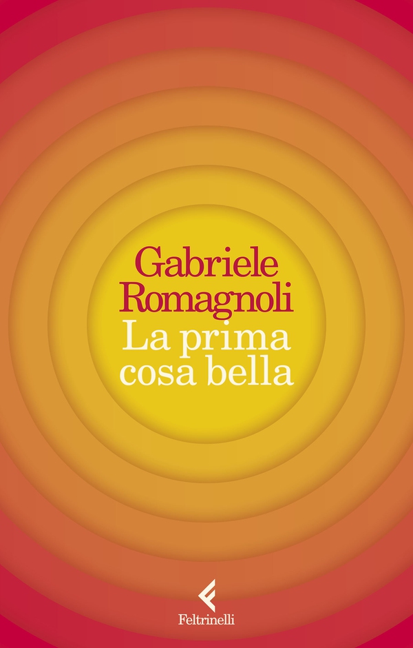 La prima cosa bella - Librerie.coop La prima cosa bella - Librerie.coop
