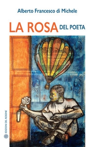 La rosa del poeta - Librerie.coop La rosa del poeta - Librerie.coop